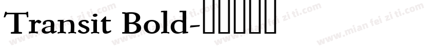 Transit Bold字体转换
